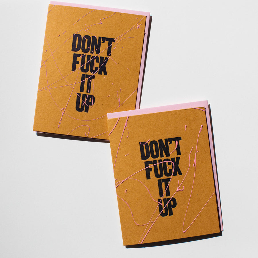 The Aesthetic Union - Don't Fuck It Up Greeting Card